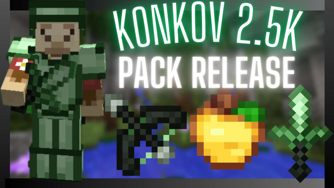 Konkov 2.5K Pack GREEN 16x by Konkov on PvPRP